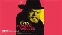 "عيون أورسن ولز" ضيف مهرجان سينما الحقيقة